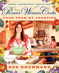 Pioneer Woman Cooks: Food from My Frontier