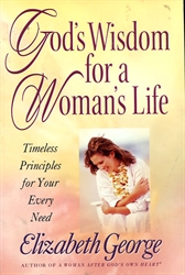 God's Wisdom for a Woman's Life