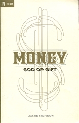 Money: God or Gift
