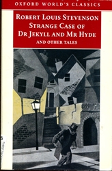 Strange Case of Dr. Jekyll and Mr. Hyde and Other Tales