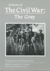 Echoes of the Civil War: The Gray