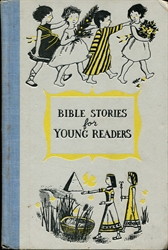 Bible Stories for Young Readers