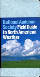 National Audubon Society Field Guide to Weather