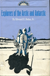 Explorers of the Arctic and Antarctic