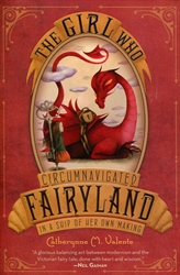 Girl Who Circumnavigated Fairyland in a Ship of Her Own Making