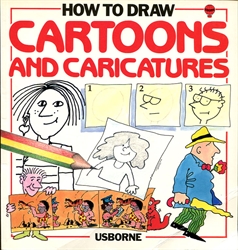 How to Draw Cartoons and Caricatures