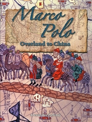 Marco Polo: Overland to China