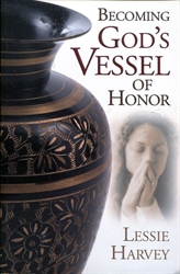 Becoming God's Vessel of Honor