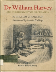 Dr. William Harvey and the Discovery of Circulation
