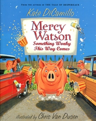 Mercy Watson: Something Wonky this Way Comes