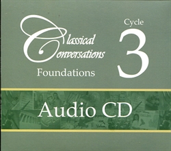 Classical Conversations Foundations Cycle 3 - Audio CDs (old)