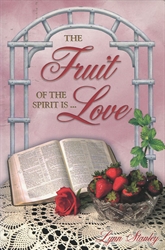 Fruit of the Spirit is... Love