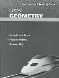 Saxon Geometry - Homeschool Testing Book