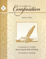 Classical Composition Book V - Student Guide