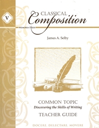 Classical Composition Book V - Teacher Guide (old)