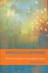 Unseduced and Unshaken