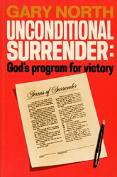 Unconditional Surrender: God's Program for Victory