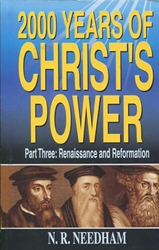 2000 Years of Christ's Power Part Three