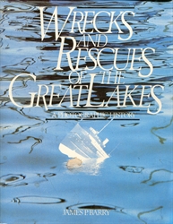 Wrecks and Rescues of the Great Lakes