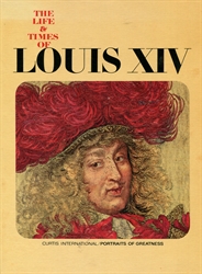 Life & Times of Louis XIV