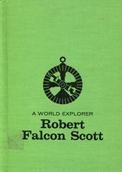 World Explorer: Robert Falcon Scott