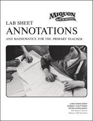 Lab Sheet Annotations and Mathematics for the Primary Teacher (Miquon Math Lab Materials:)