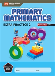 Primary Mathematics Extra Practice 2 Common Core Edition