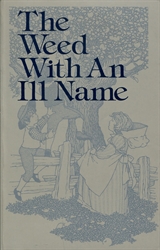 Weed with an Ill Name