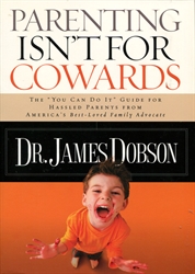 Parenting Isn't for Cowards