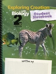 Exploring Creation With Biology - Student Notebook
