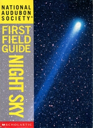 National Audubon Society First Field Guide: Night Sky