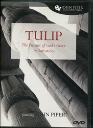 Tulip: The Pursuit of God's Glory in Salvation - DVD