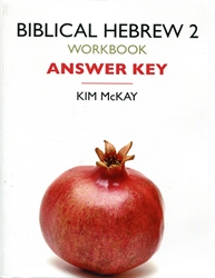 Biblical Hebrew 2 - Workbook Answer Key