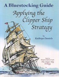 Bluestocking Guide - Applying the Clipper Ship Strategy