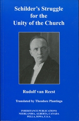 Schilder's Struggle for the Unity of the Church
