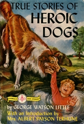 True Stories of Heroic Dogs