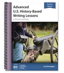 Advanced U.S. History-Based Writing Lessons - Teacher Edition