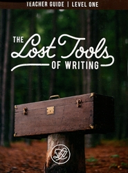 Lost Tools of Writing Level 1 - Teacher's Guide