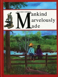 Mankind Marvelously Made - Teacher's Edition