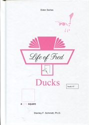 Life of Fred Eden #05: Ducks