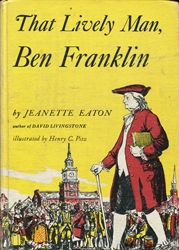 That Lively Man, Ben Franklin