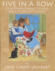 Five in a Row - Christian Character and Bible Study Supplement