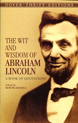 Wit and Wisdom of Abraham Lincoln