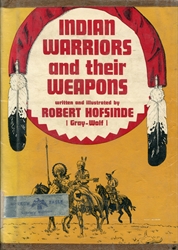 Indian Warriors and Their Weapons