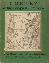 Cortez & the Conquest of Mexico