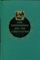 Our Independence and the Constitution