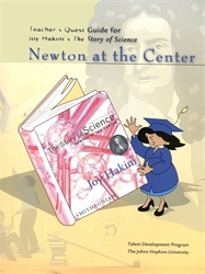 Teacher's Quest Guide for Joy Hakim's The Story of Science: Newton at the Center