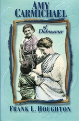 Amy Carmichael of Donhavur