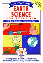 Janice VanCleave's Earth Science for Every Kid