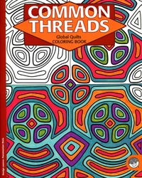 Common Threads: Global Quilts Coloring Book